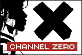 Channel Zero