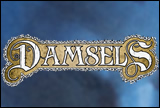Damsels