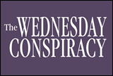 The Wednesday Conspiracy