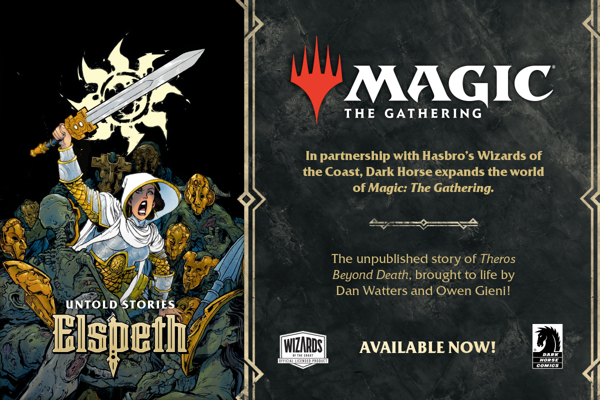 Magic the Gathering: In partnership with Hasbro’s Wizards of the Coast, Dark Horse expands the world of Magic: The Gathering.