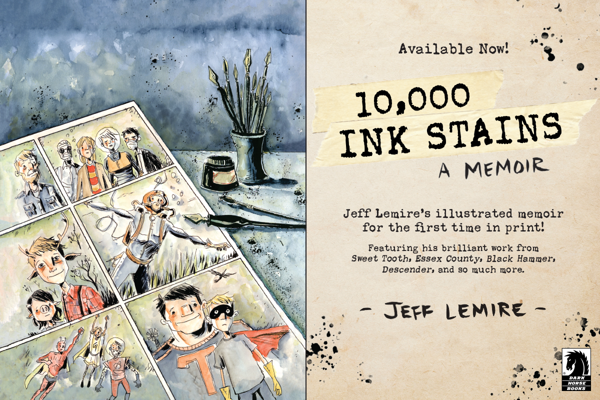 10,000 Ink Stains: A hardcover memoir collection showcasing the work of the legendary comic book creator Jeff Lemire