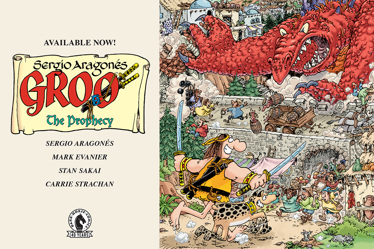 Groo: The Prophecy: A new Groo tale of prophecy and catastrophe—as only Groo brings!